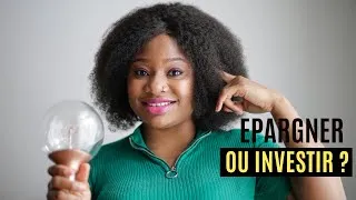 Miniature : Vidéo 28/52: Épargner ou investir, que choisir ?