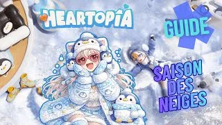 Miniature : ❄️ La SAISON DES NEIGES sur Heartopia EXPLIQUÉE de A à Z