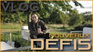 Miniature : VLOG#10 - Nouveaux défis