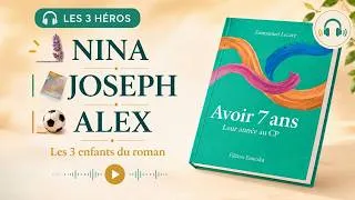 Miniature : Livre audio CP : les 3 enfants du roman Avoir 7 ans