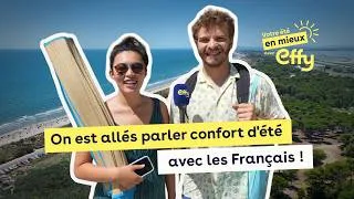 Miniature : Confort d'été : on est allés à votre rencontre ! 🌞