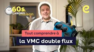 Miniature : Devenir expert de la VMC double flux ! 💨 60s chrono