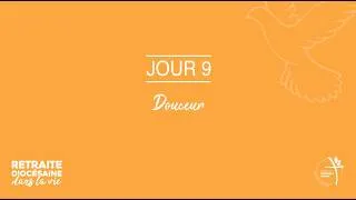Miniature : Jour 9 - Douceur (retraite diocésaine 2026)