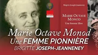 Miniature : Marie Octave Monod, une femme pionnière | L'Étoile à plusieurs voix