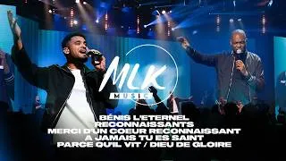 Miniature : Bénis l'Eternel - Reconnaissants - Merci - A jamais Tu es saint - Parce qu'Il vit / MLK Music