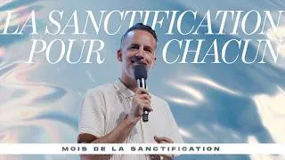 Miniature : La sanctification pour chacun | @Jeremy_Sourdril