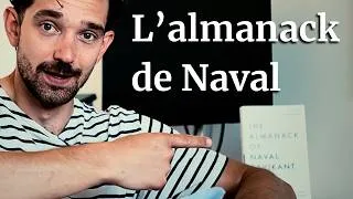 Miniature : Les idées les plus BADASS de L'almanack de Naval Ravikant (en seulement 41 min)