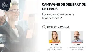 Miniature : Webinar - Pilotage du ROI des campagnes de génération de leads : faites-vous le nécessaire ?
