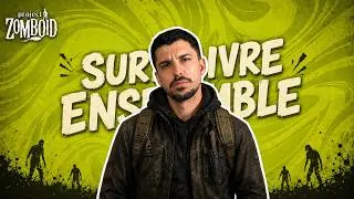 Miniature : On survit ENSEMBLE sur Project Zomboid ! (PZ en multi #1)