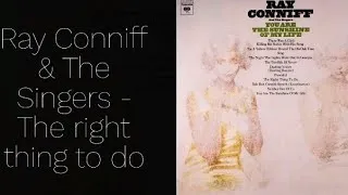 Miniature : Ray Conniff & The Singers - The right thing to do (HD) (Sub. en Español)