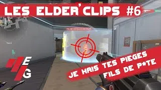 Miniature : Les ElderClip's #6 | JE HAIS TES PIEGES FDP !!!
