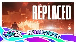 Miniature : GamEX - Replaced, la surprise de ce printemps? [Test] (Avec Fred)