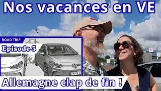 Miniature : Nos vacances en voiture électrique 2026 épisode 3 : Allemagne clap de fin ! Retour en France.