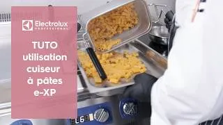 Miniature : Tuto Cuiseur à pâtes professionnel à relevage automatique e-XP - Electrolux Professional