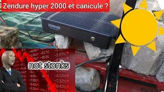 Miniature : Zendure Hyer 2000 et Canicule Ça donne Quoi ?