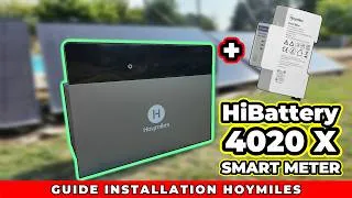 Miniature : Autoconsommation : Comment installer sa batterie Hoymiles HiBattery 4020 X + Smart Meter ⚡