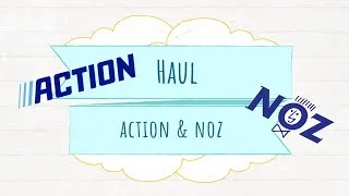Miniature : Haul Action & Noz - Nouveautés Août