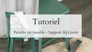 Miniature : TUTO : Comment peindre un meuble déjà peint ? | Peinture Meuble Éléonore Déco