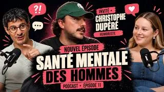Miniature : La santé mentale des hommes avec Christophe Dupéré | Épisode 11
