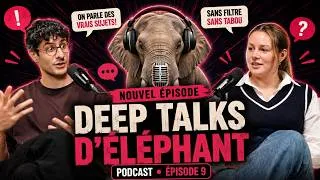 Miniature : Deep Talks d'Éléphant | Épisode 9