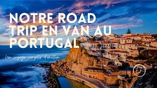 Miniature : PORTUGAL EN VAN 🇵🇹 ESCAPADE NOMADE EN FAMILLE 🚐