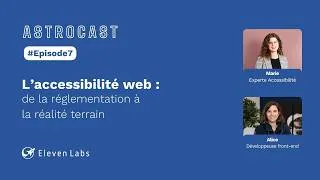Miniature : Astrocast #7 - L’accessibilité web : de la réglementation à la réalité terrain