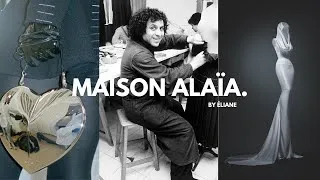 Miniature : L'HISTOIRE DE LA MAISON ALAÏA ✨#HDLM27
