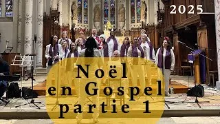 Miniature : Concert "Noël en Gospel" 2025 - partie 1