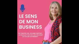 Miniature : Trouver le Sens dans son Business : L'Impact de l'Art et de la Résilience sur notre Vie"