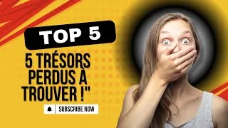 Miniature : Top 5 des trésors perdus que personne n'a encore trouvés 💰