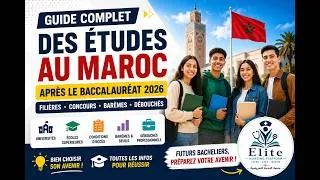 Miniature : Guide Complet des Études au Maroc Après le Bac 2026 | Filières, Concours, Barèmes et Orientation