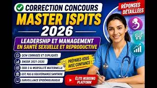 Miniature : Correction Concours Master ISPITS 2026 | Leadership et Management en Santé Sexuelle et Reproductive