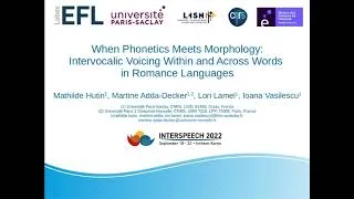 Miniature : When Phonetics Meets Morphology: Intervocalic Voicing Within and Across Words in Romance Languages