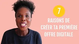 Miniature : 7 raisons de créer une offre digitale
