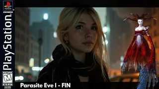 Miniature : [Parasite Eve] FIN !