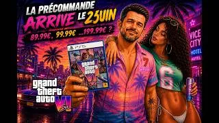 Miniature : GTA 6 : LA PRÉCOMMANDE ARRIVE LE 25 JUIN ?! Prix, Éditions & Infos PS5 🚨