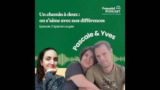 Miniature : Episode 2 du Spécial Couple : Un chemin à deux   on s'aime avec nos différences