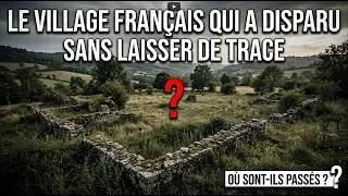 Miniature : Le Village Français Qui a Disparu Sans Laisser de Trace