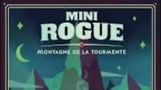 Miniature : Mini Rogue 2 & Montagne de la Tourmente - partie complète E2 - JdP [Fr]