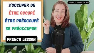 Miniature : S’occuper de, être occupé, occuper : comment les utiliser en français ?