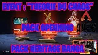 Miniature : [APEX LEGENDS] PACK OPENNING 160€ "THEORIE DU CHAOS" / PACK HÉRITAGE BANGALORE [HEIRLOOM]