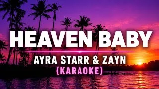 Miniature : Ayra Starr Feat. ZAYN - Heaven Baby (Karaoke)