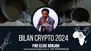Miniature : Bilan Cryptos en 2024 par Elvis KONJOH AI