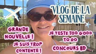 Miniature : Vlog 30 : Vlog de la semaine, week-end : je teste Too Good To Go, concours BD & super bonne nouvelle