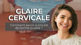 Miniature : Glaire cervicale : comment savoir si elle est de bonne qualité ?