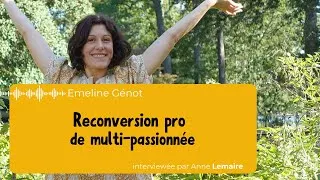 Miniature : Reconversion d'une multi-passionnée