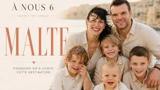 Miniature : Pourquoi on a choisi Malte pour voyager avec 4 enfants (nos conseils avant le départ) ?