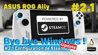 Miniature : ROG Ally sous SteamOS : #2.1 Importante Mise à jour (de SteamOS et de la vidéo d'hier) !