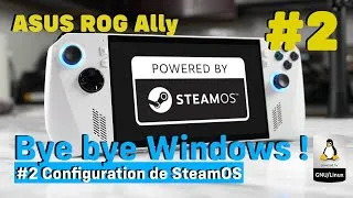 Miniature : ROG Ally sous SteamOS : #2 Config, WiFi WPA3, AZERTY, Manettes & Dock ! (Première Prise en Main)