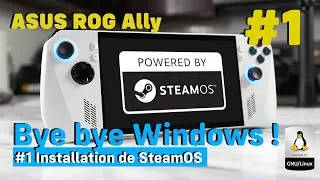 Miniature : ASUS ROG Ally sous Linux : #1 Présentation & Installation de SteamOS (Je vire Windows !)